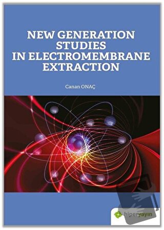 New Generation Studies In Electromembrane Extraction - Canan Onaç - Hi