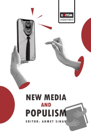 New Media and Populism - Eren Efe - Eğitim Yayınevi - Bilimsel Eserler