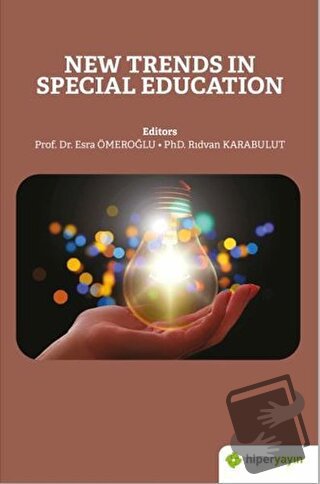 New Trends In Special Education - Esra Ömeroğlu - Hiperlink Yayınları 