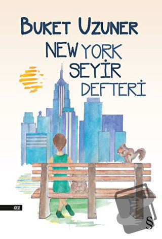 New York Seyir Defteri - Buket Uzuner - Everest Yayınları - Fiyatı - Y