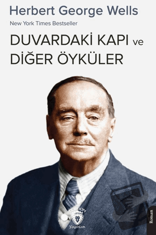 New York Times Bestseller Duvardaki Kapı ve Diğer Öyküler - Herbert Ge