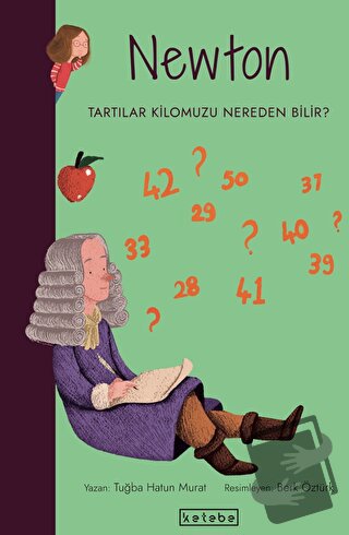 Newton - Tuğba Hatun Murat - Ketebe Çocuk - Fiyatı - Yorumları - Satın