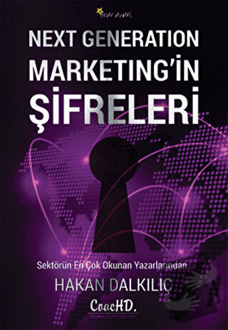 Next Generation Marketing’in Şifreleri - Hakan Dalkılıç - Beyaz Yayınl