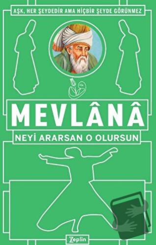 Neyi Ararsan O Olursun - Mevlana - Zeplin Kitap - Fiyatı - Yorumları -