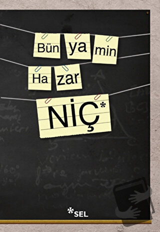 Niç - Bünyamin Hazar - Sel Yayıncılık - Fiyatı - Yorumları - Satın Al