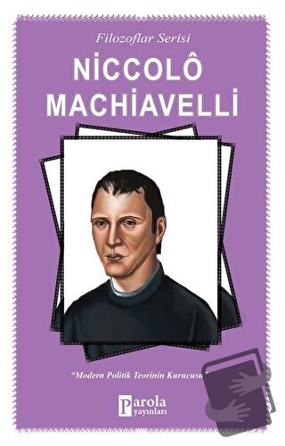 Niccolo Machiavelli - Turan Tektaş - Parola Yayınları - Fiyatı - Yorum