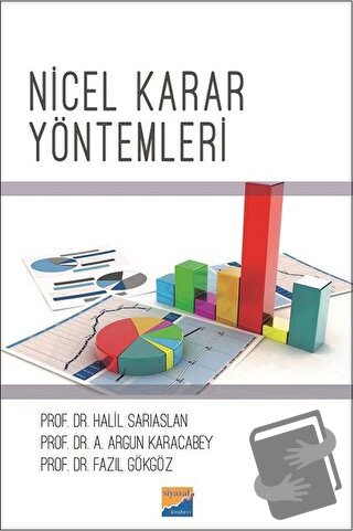 Nicel Karar Yöntemleri - Ali Argun Karacabey - Siyasal Kitabevi - Akad