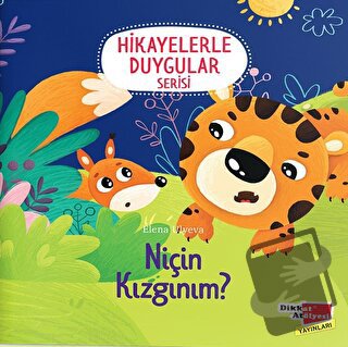 Niçin Kızgınım? (Hikayelerle Duygular Serisi3) - Elena Ulyeva - Dikkat