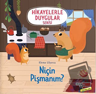 Niçin Pişmanım? (2-6 Yaş Hikayelerle Duygular Serisi 5. Kitap) - Elena