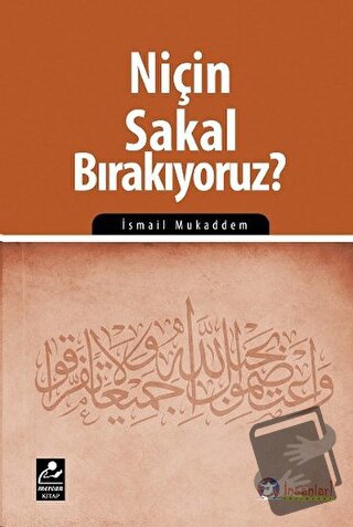 Niçin Sakal Bırakıyoruz? - İsmail Mukaddem - Mercan Kitap - Fiyatı - Y