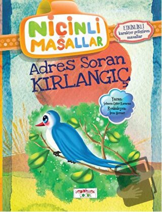 Niçinli Masallar - Adres Soran Kırlangıç - Şebnem Güler Karacan - Yedi