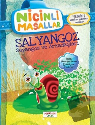 Niçinli Masallar - Salyangoz Suyangoz ve Arkadaşları - Şebnem Güler Ka