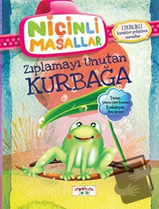 Niçinli Masallar - Zıplamayı Unutan Kurbağa - Şebnem Güler Karacan - Y