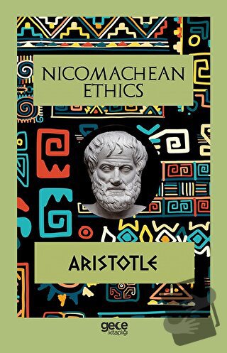 Nicomachean Ethics - Aristotle - Gece Kitaplığı - Fiyatı - Yorumları -