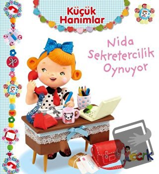 Nida Sekretercilik Oynuyor - Küçük Hanımlar (Ciltli) - Emilie Beaumont