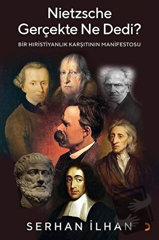 Nietzsche Gerçekte Ne Dedi? - Serhan İlhan - Cinius Yayınları - Fiyatı