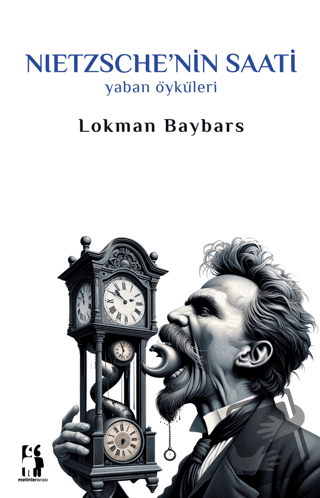 Nietzsche’nin Saati - Lokman Baybars - Metinlerarası Kitap - Fiyatı - 