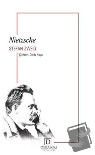 Nietzsche - Stefan Zweig - Dekalog Yayınları - Fiyatı - Yorumları - Sa