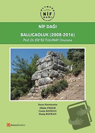 Nif Dağı: Ballıcaoluk (2008-2016) - Ceren Baykan - Homer Kitabevi - Fi