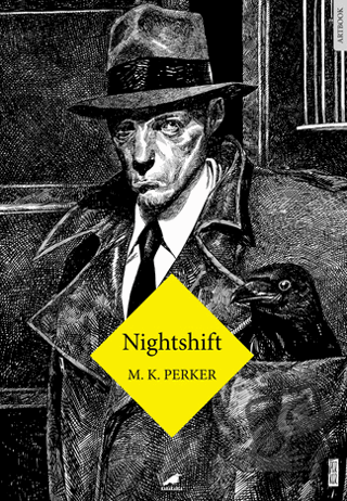 Nighshift (Ciltli) - M.K. Perker - Kara Karga Yayınları - Fiyatı - Yor