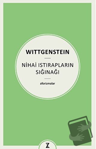 Nihai Istırapların Sığınağı - Ludwig Wittgenstein - Zeplin Kitap - Fiy