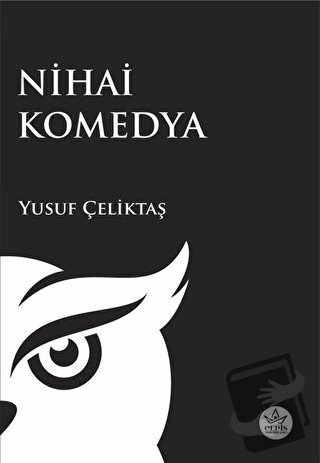 Nihai Komedya - Yusuf Çeliktaş - Elpis Yayınları - Fiyatı - Yorumları 