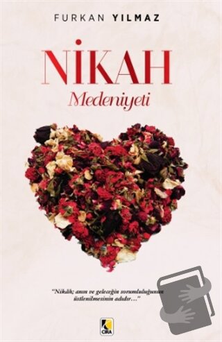 Nikah Medeniyeti - Arif Dülger - Çıra Yayınları - Fiyatı - Yorumları -