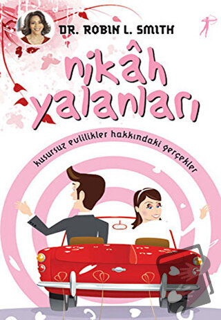 Nikah Yalanları - Robin L. Smith - Artemis Yayınları - Fiyatı - Yoruml