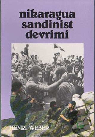 Nikaragua Sandinist Devrim - Henri Weber - Belge Yayınları - Fiyatı - 