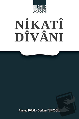 Nikati Divanı - Ahmet Topal - Ihlamur Akademi - Fiyatı - Yorumları - S