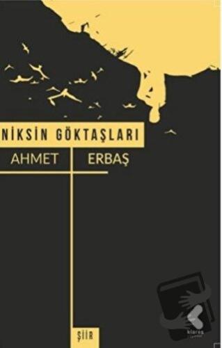 Niksin Göktaşları - Ahmet Erbaş - Klaros Yayınları - Fiyatı - Yorumlar