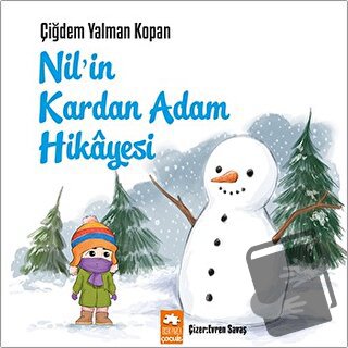 Nil’in Kardan Adam Hikayesi - Çiğdem Yalman Kopan - Eksik Parça Yayınl