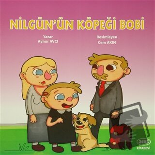 Nilgün'ün Köpeği Bobi - Aynur Avcı - Zeus Kitabevi - Fiyatı - Yorumlar