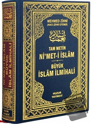 Ni'met-i İslam - Büyük İslam İlmihali (Ciltli) - Hacı Mehmed Zihni - H