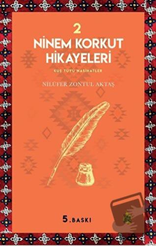 Ninem Korkut Hikayeleri 2 - Nilüfer Zontul Aktaş - Çıra Yayınları - Fi