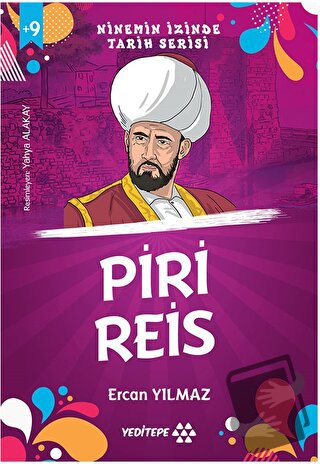 Ninemin İzinde Tarih Serisi - Piri Reis - Ercan Yılmaz - Yeditepe Yayı