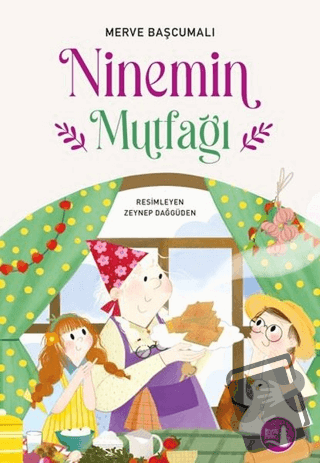 Ninemin Mutfağı - Merve Başcumalı - Büyülü Fener Yayınları - Fiyatı - 