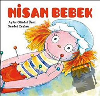 Nisan Bebek (Ciltli) - Ayfer Gürdal Ünal - Tudem Yayınları - Fiyatı - 