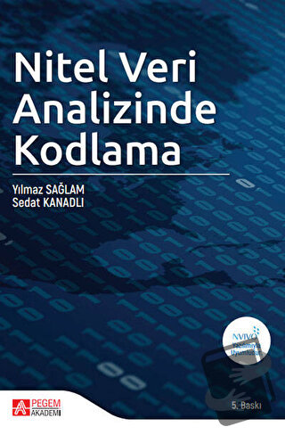 Nitel Veri Analizinde Kodlama - Sedat Kanadlı - Pegem Akademi Yayıncıl