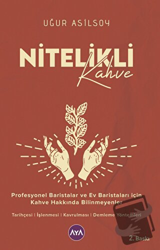 Nitelikli Kahve - Uğur Asilsoy - Aya Kitap - Fiyatı - Yorumları - Satı