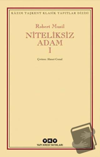 Niteliksiz Adam 1 - Robert Musil - Yapı Kredi Yayınları - Fiyatı - Yor