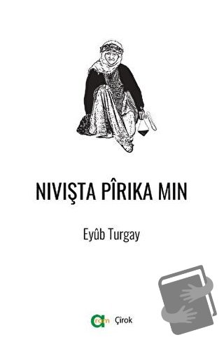 Nivişta Pirika Min - Eyub Turgay - Aram Yayınları - Fiyatı - Yorumları