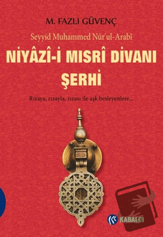 Niyazi-i Mısri Divanı Şerhi - Seyyid Muhammed Nur'ul-Arabi - Kabalcı Y