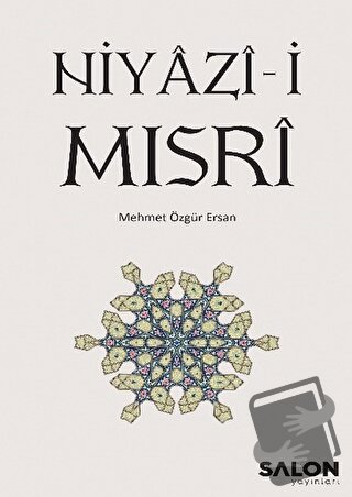 Niyazi-i Mısri - Mehmet Özgür Ersan - Salon Yayınları - Fiyatı - Yorum