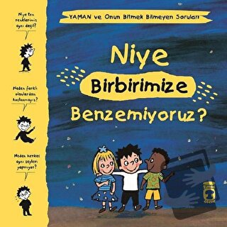 Niye Birbirimize Benzemiyoruz? - Yaman ve Onun Bitmek Bilmeyen Sorular