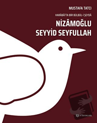 Nizamoğlu Seyyid Seyfullah - Mustafa Tatcı - H Yayınları - Fiyatı - Yo