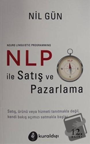 NLP ile Satış ve Pazarlama - Nil Gün - Kuraldışı Yayınevi - Fiyatı - Y