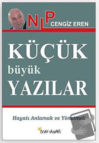 NLP - Küçük Büyük Yazılar - Cengiz Eren - Beyaz Yayınları - Fiyatı - Y