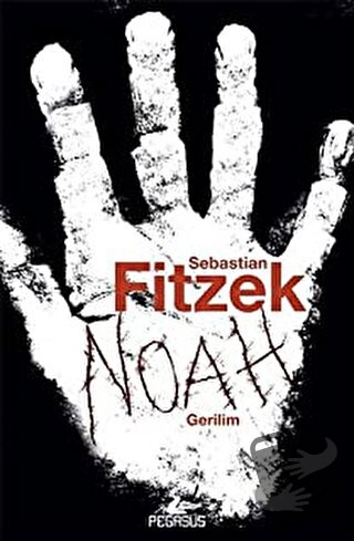 Noah - Sebastian Fitzek - Pegasus Yayınları - Fiyatı - Yorumları - Sat