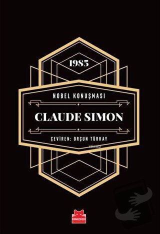 Nobel Konuşması - Claude Simon (Ciltli) - Claude Simon - Kırmızı Kedi 